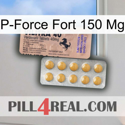 P-Force Fort 150Mg 41